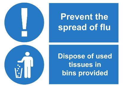 Sign - Flu - Dispose Of Used Tissues In Bins Provided Laminated